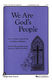 We Are God's People: SATB: Vocal Score