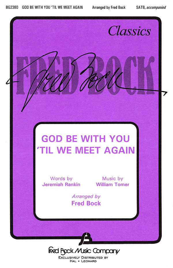 God Be With You 'Til We Meet Again: SATB: Vocal Score