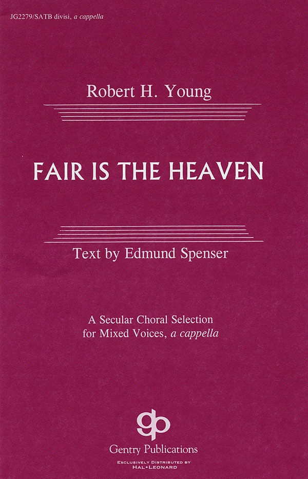 Robert H. Young: Fair Is The Heaven: SATB: Vocal Score