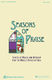 Seasons of Praise - Singer's Edition: Mixed Choir: Vocal Score