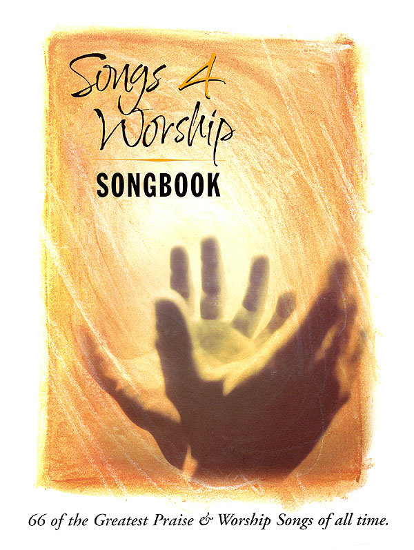 Songs 4 Worship Songbook: Piano  Vocal  Guitar: Mixed Songbook