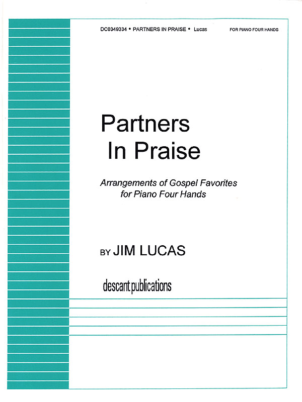 Jim Lucas: Partners In Praise-v.1: Piano: Instrumental Album