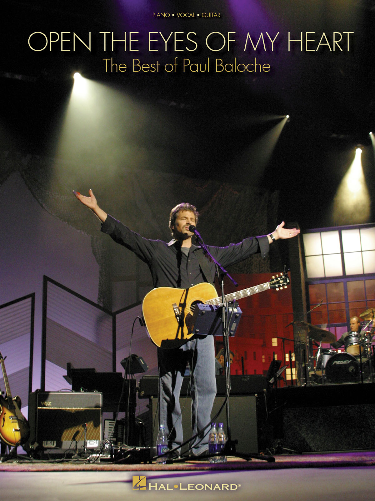 Paul Baloche: Open the Eyes of My Heart: Piano  Vocal  Guitar: Mixed Songbook