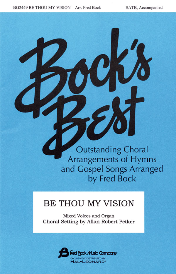 Be Thou My Vision: SATB: Vocal Score