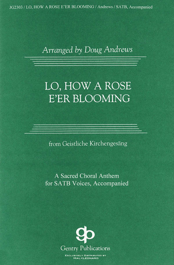 Lo  How a Rose E'er Blooming: SATB: Vocal Score