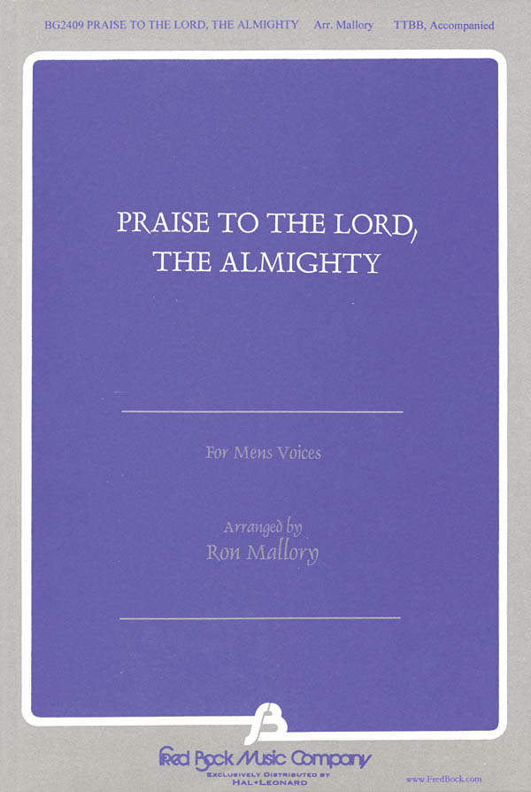 Praise to the Lord  The Almighty: TTBB: Vocal Score