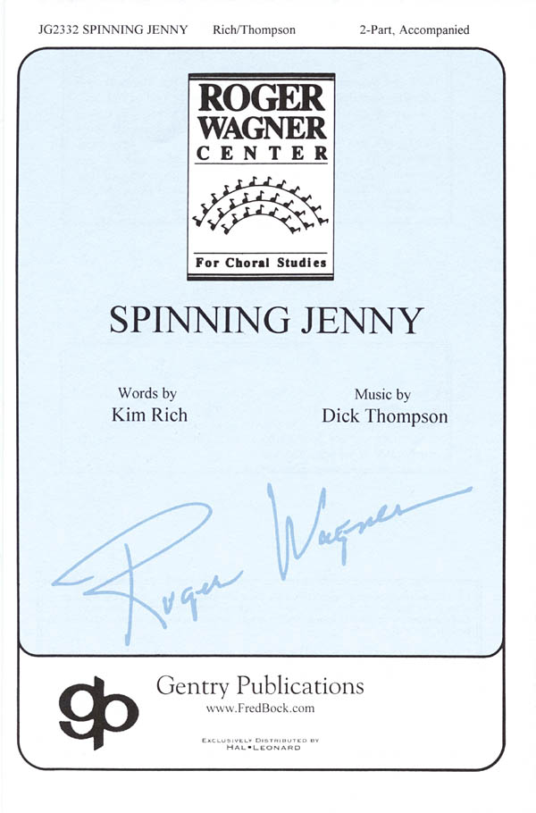 Dick Thompson Kim Rich: Spinning Jenny: 2-Part Choir: Vocal Score