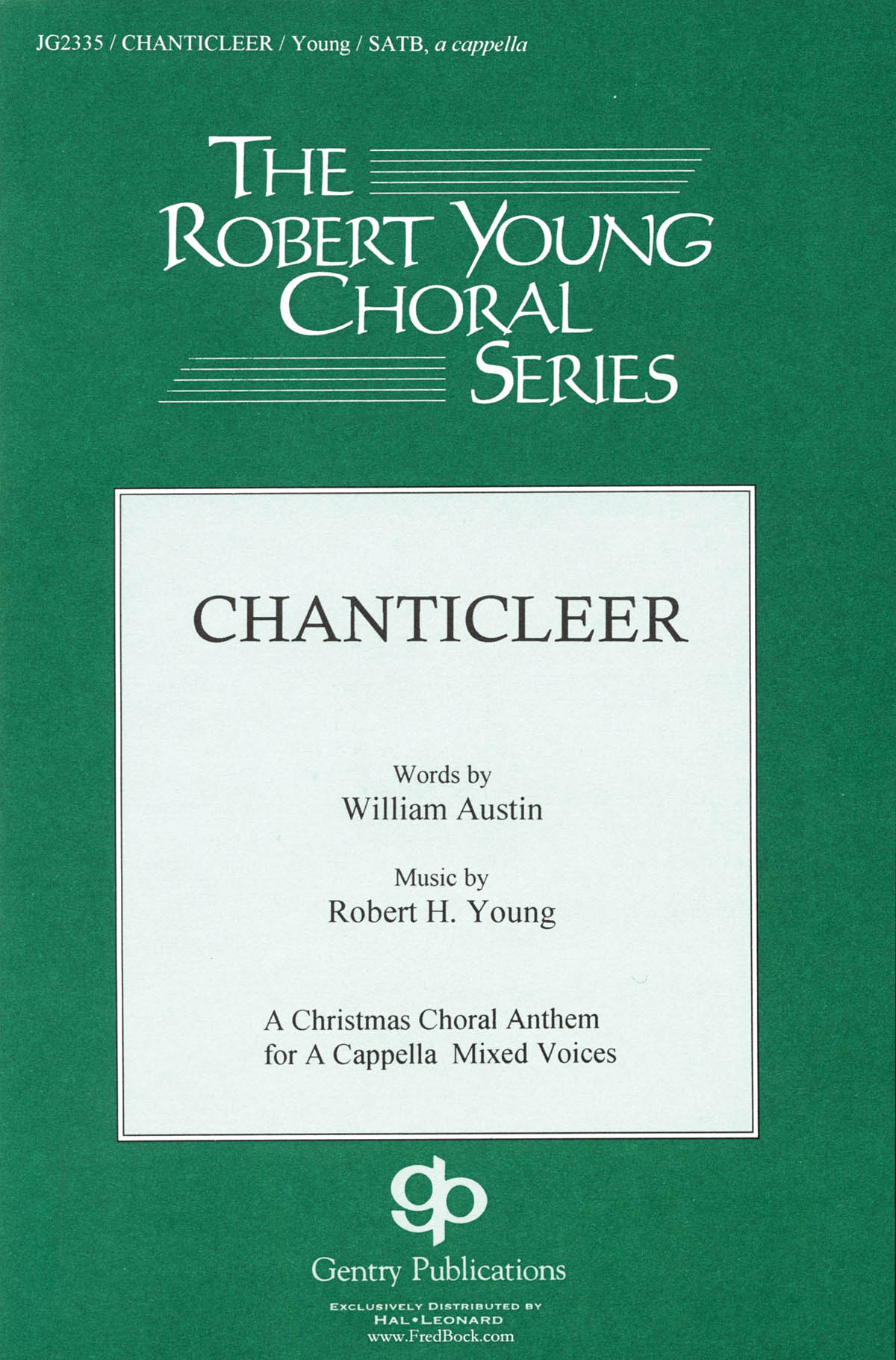 Robert H. Young: Chanticleer: SATB: Vocal Score