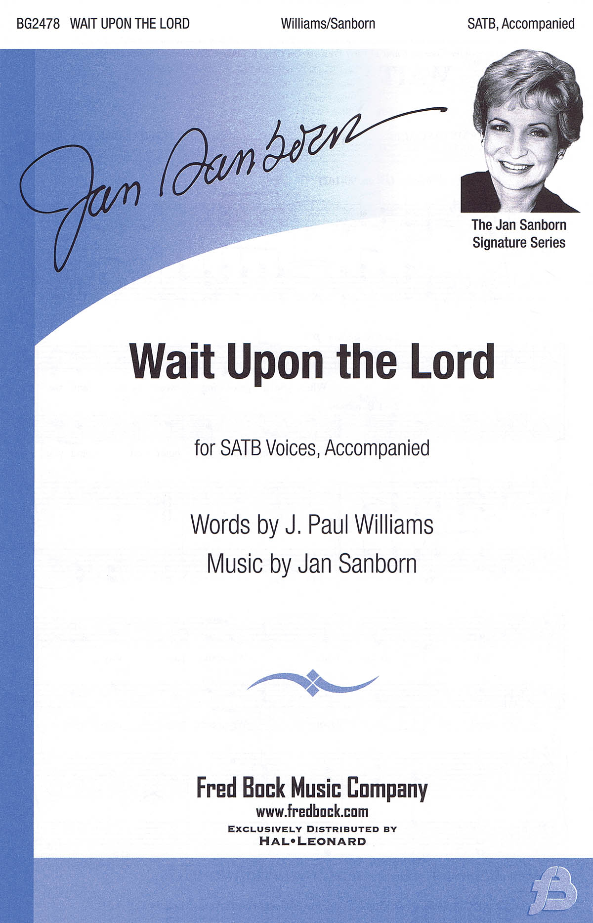 J. Paul Williams Jan Sanborn: Wait Upon the Lord: Mixed Choir: Vocal Score