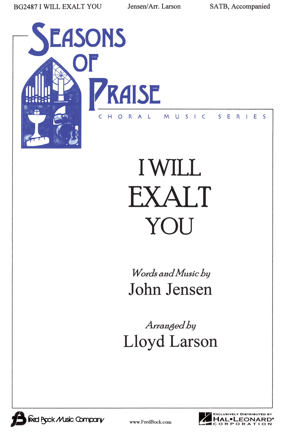 John Jensen: I Will Exalt You: Mixed Choir: Vocal Score