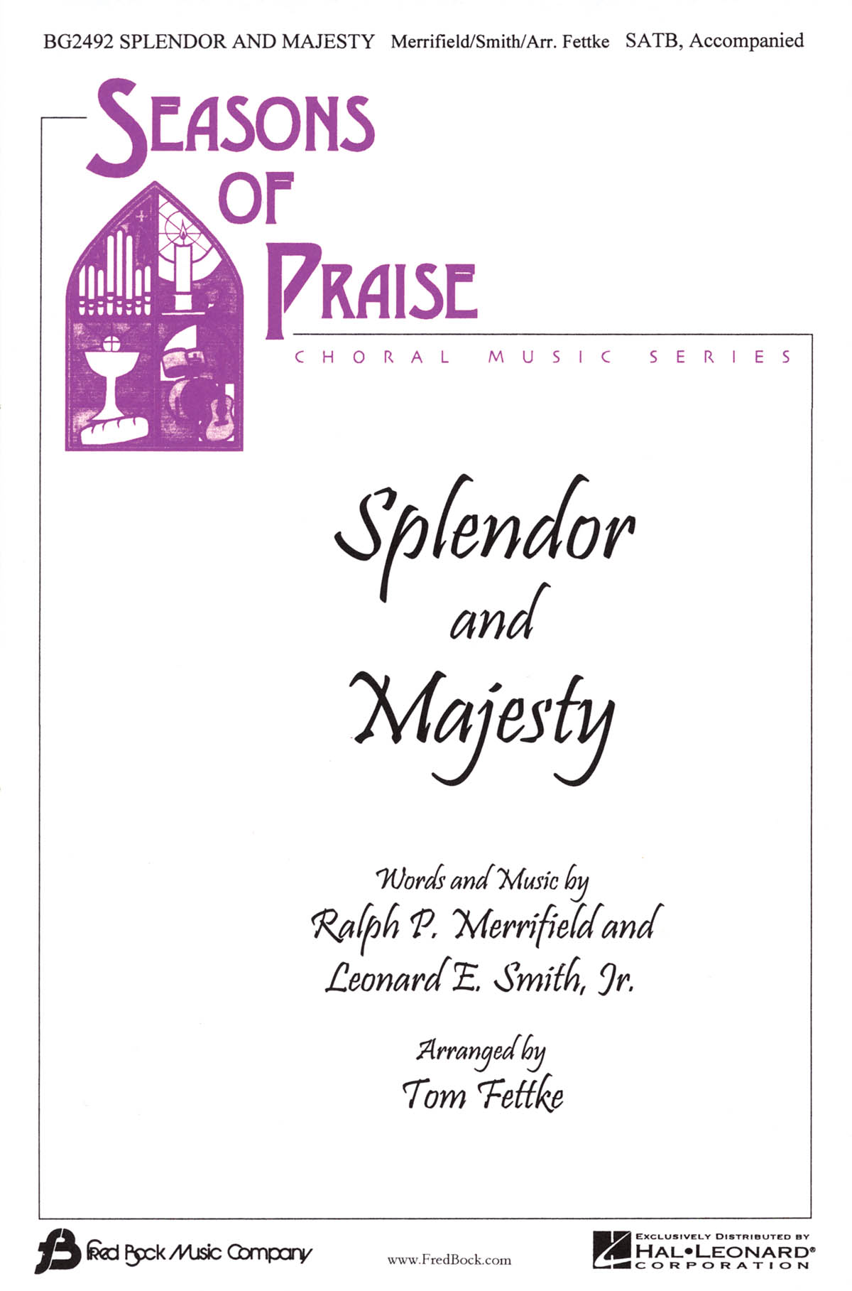 Leonard B. Smith: Splendor and Majesty: Mixed Choir: Vocal Score