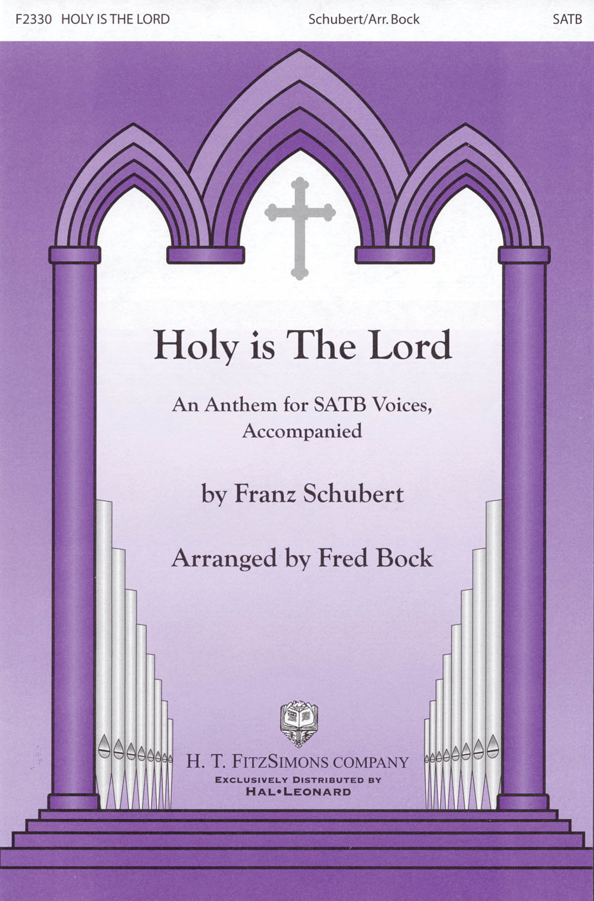 Franz Schubert: Holy Is the Lord: Mixed Choir: Vocal Score