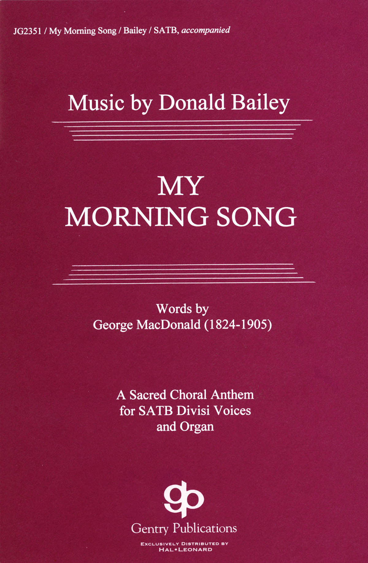 Donald Bailey: My Morning Song: Mixed Choir: Vocal Score