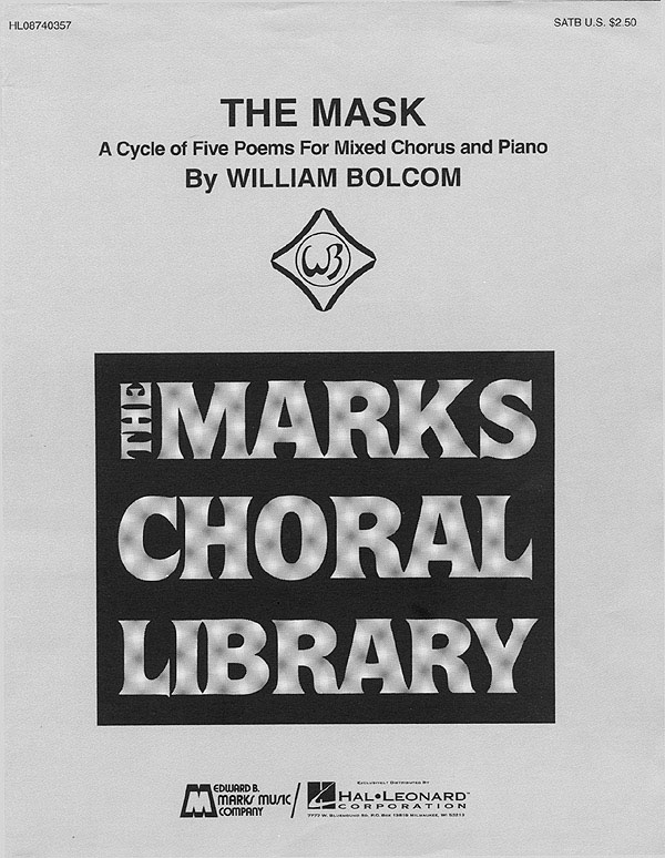 William Bolcom: The Mask - A Cycle of Five Poems Collection: SATB: Vocal Score