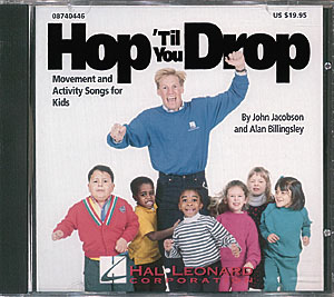 Alan Billingsley John Jacobson: Hop 'Til You Drop (Movement and Activity Coll.):