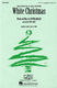 Irving Berlin: White Christmas: SATB: Vocal Score
