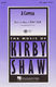 Kirby Shaw: A Cappella: SATB: Vocal Score