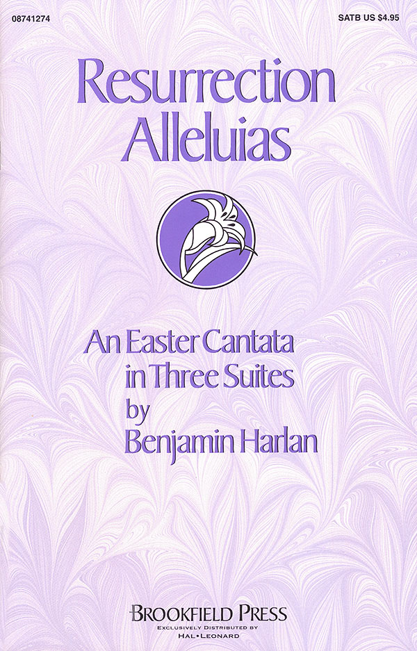 Benjamin Harlan: Resurrection Alleluias (Cantata): SATB: Vocal Score