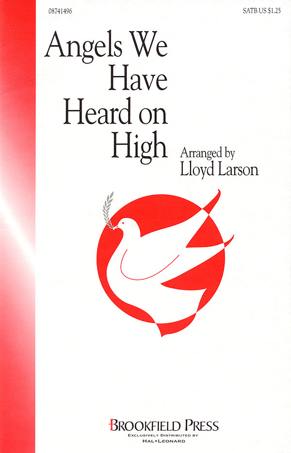 Angels We Have Heard on High: SATB: Vocal Score