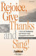 Rejoice  Give Thanks and Sing!: SATB: Vocal Score