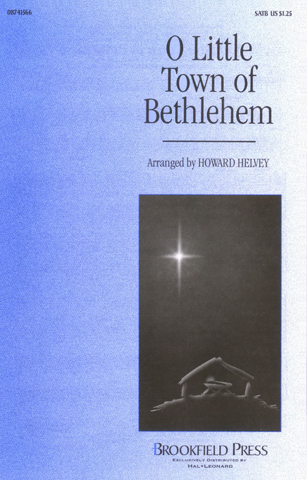 Phillips Brooks: O Little Town of Bethlehem: SATB: Vocal Score