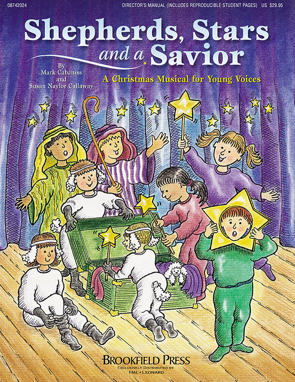 Mark Cabaniss Susan Naylor Callaway: Shepherd  Stars  and a Savior: Children's