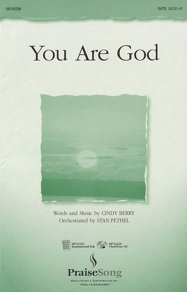 Cindy Berry: You Are God: SATB: Vocal Score