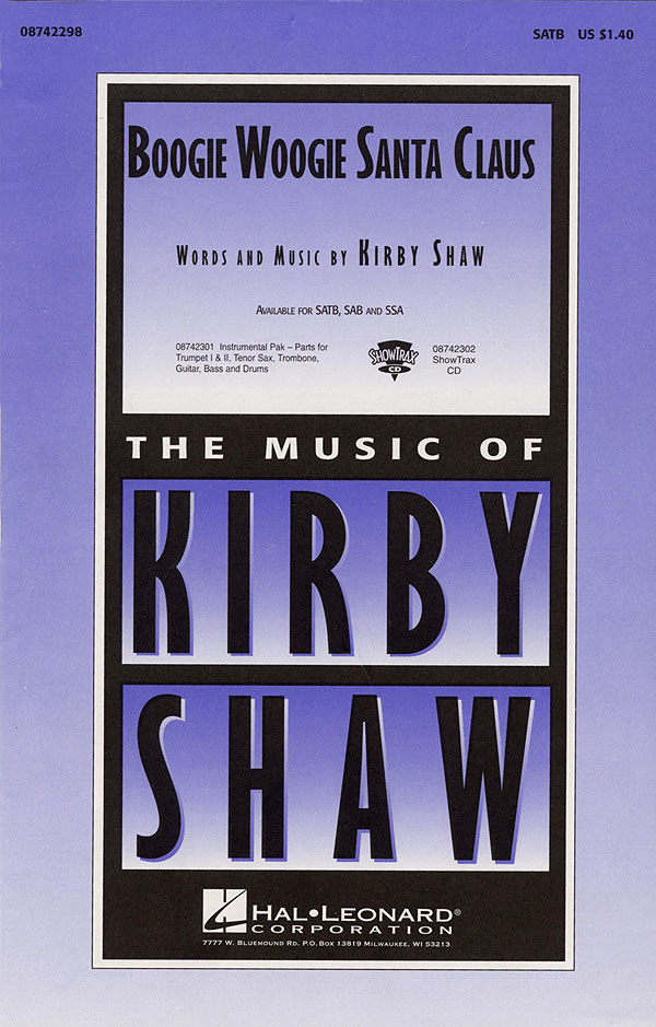 Kirby Shaw: Boogie Woogie Santa Claus: SATB: Vocal Score