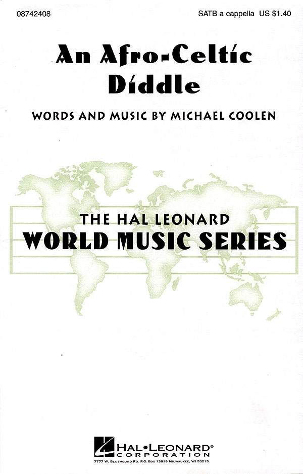 Michael Coolen: An Afro-Celtic Diddle: SATB: Vocal Score