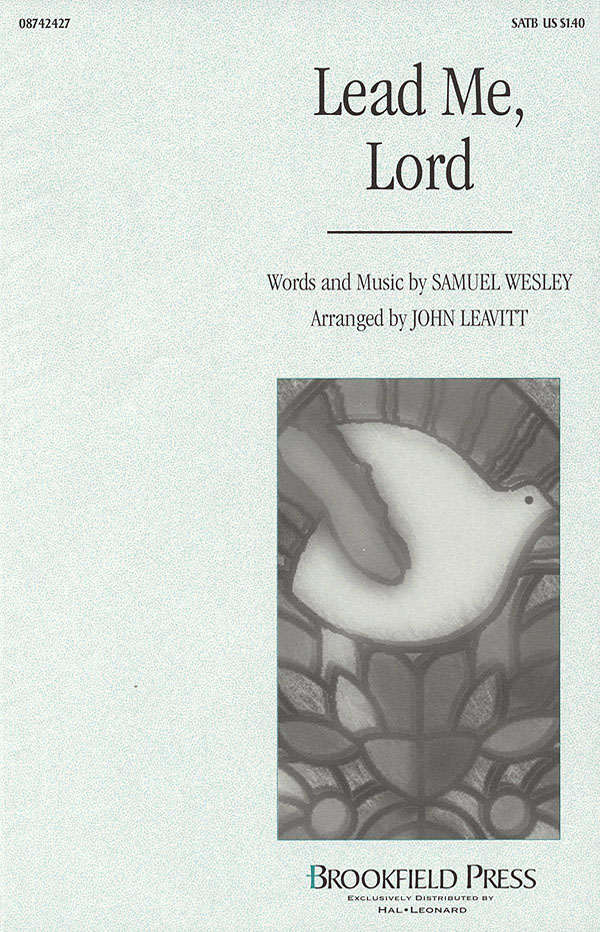 Samuel Wesley: Lead Me  Lord: SATB: Vocal Score
