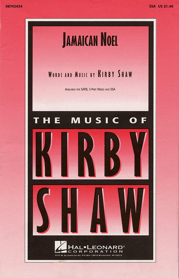Kirby Shaw: Jamaican Noel: SSA: Vocal Score