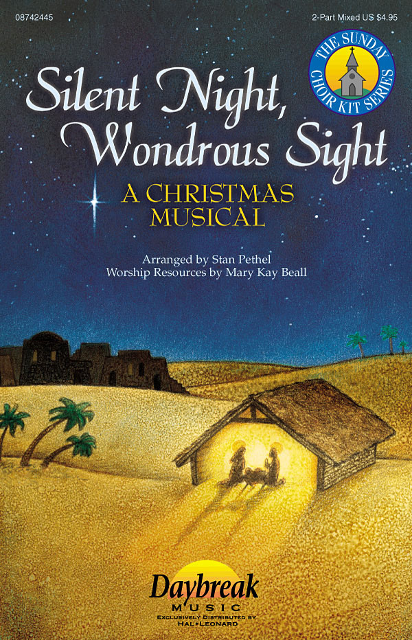 Stan Pethel: Silent Night  Wondrous Sight: 2-Part Choir: Vocal Score