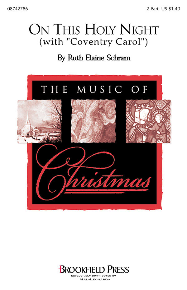 Ruth Elaine Schram: On This Holy Night: 2-Part Choir: Vocal Score