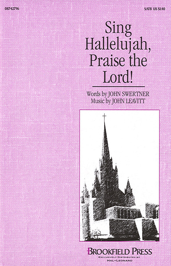 Sing Hallelujah  Praise the Lord!: SATB: Vocal Score
