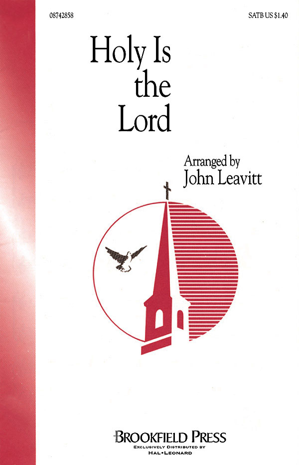 Holy Is the Lord: SATB: Vocal Score