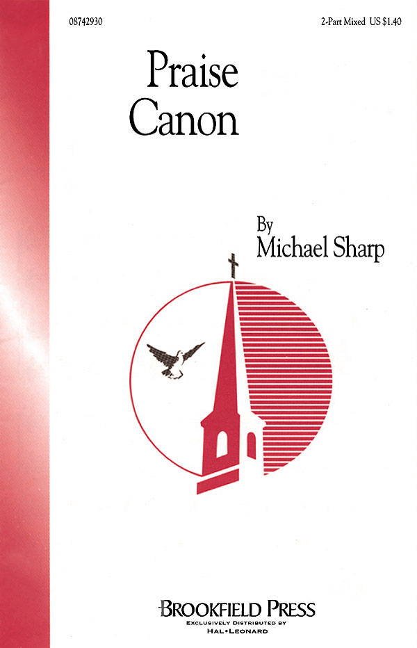 Michael Sharp: Praise Canon: SAB: Vocal Score