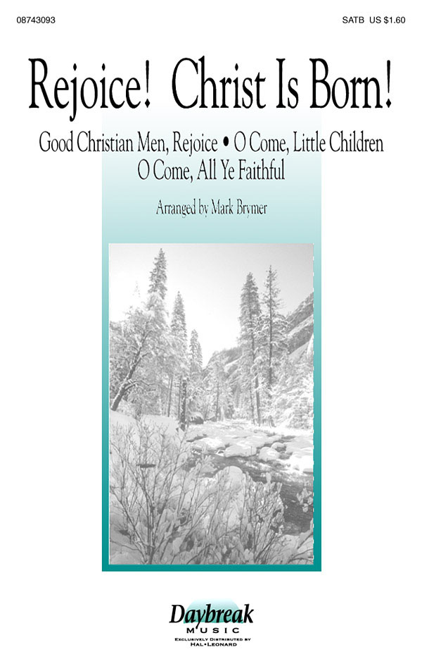 Rejoice! Christ Is Born!: SATB: Vocal Score