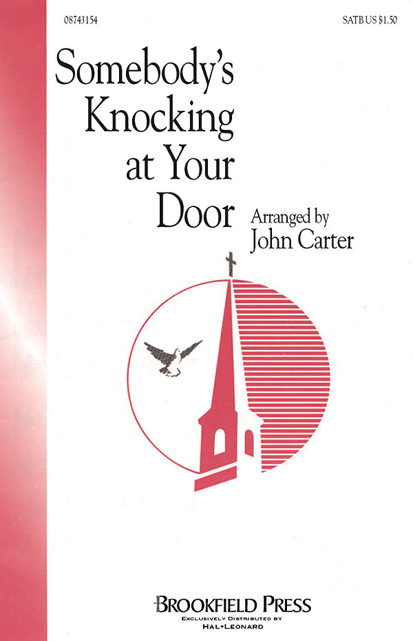 John Carter: Somebody's Knocking at Your Door: SATB: Vocal Score