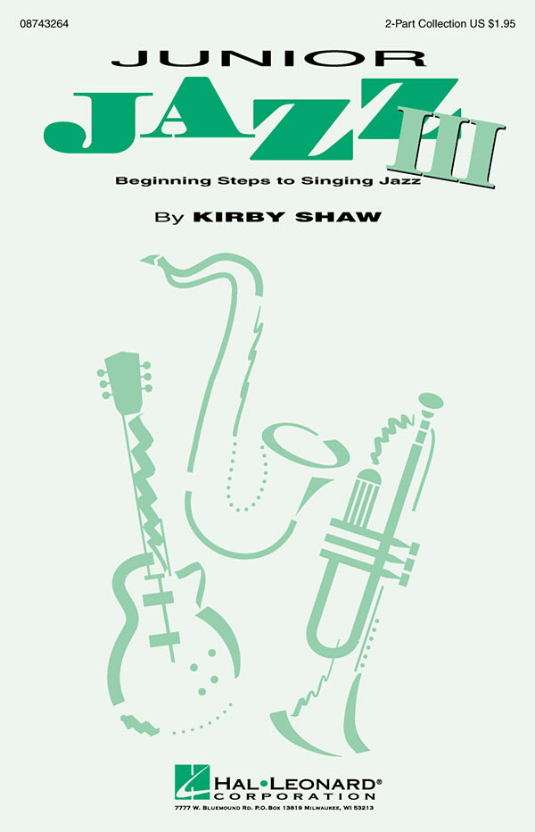 Kirby Shaw: Junior Jazz III (Collection): 2-Part Choir: Vocal Score