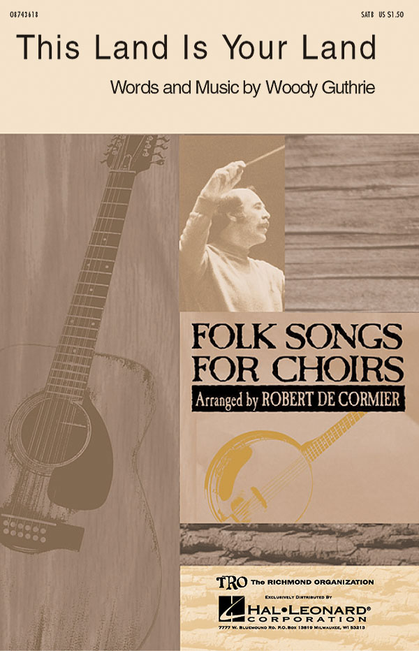 Woody Guthrie: This Land Is Your Land: Mixed Choir a Cappella: Vocal Score