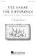 Moses Hogan: I'll Make the Difference: SATB: Vocal Score