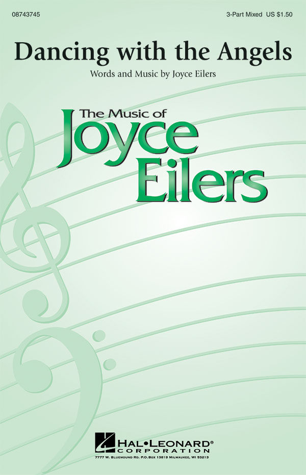 Joyce Eilers: Dancing with the Angels: 3-Part Choir: Vocal Score
