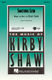 Kirby Shaw: Something Latin: SATB: Vocal Score