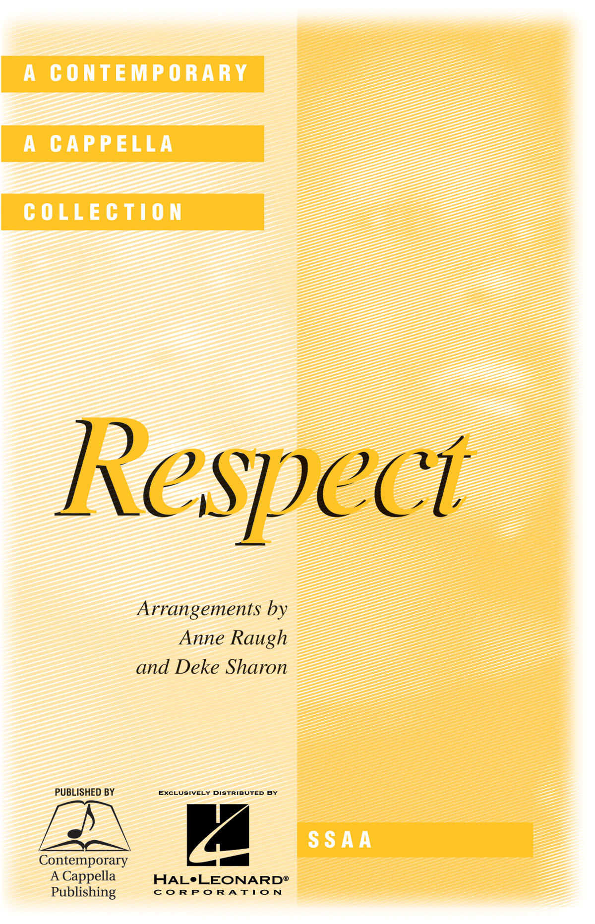 Respect: SSAA: Vocal Score
