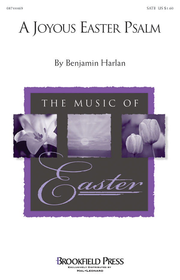 Benjamin Harlan: A Joyous Easter Psalm: SATB: Vocal Score