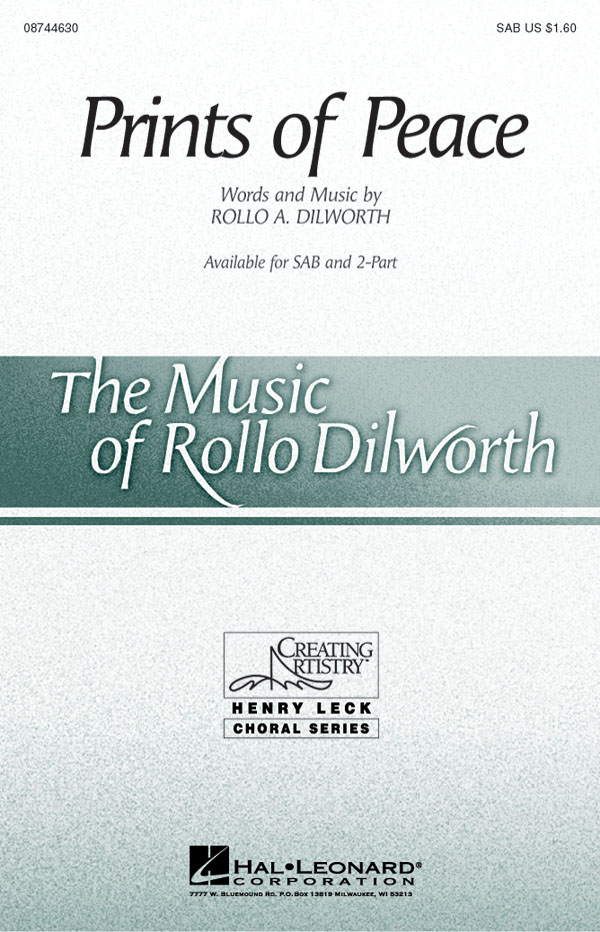 Rollo Dilworth: Prints of Peace: SAB: Vocal Score
