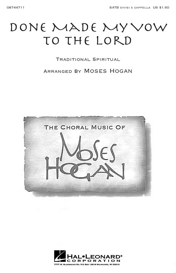 Traditional: Done Made My Vow To The Lord: SATB: Vocal Score