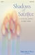John Purifoy: Shadows of Sacrifice: SATB: Vocal Score