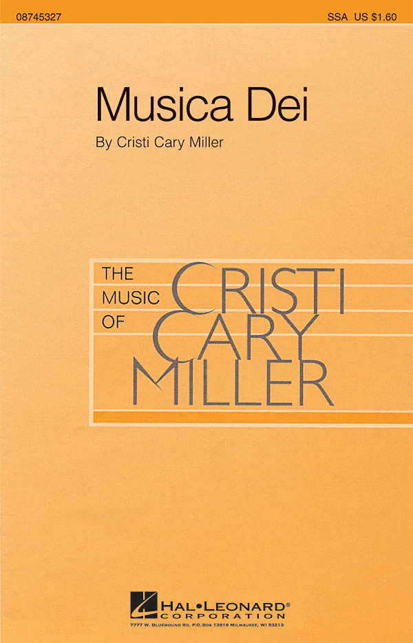 Cristi Cary Miller: Musica Dei: SSA: Vocal Score