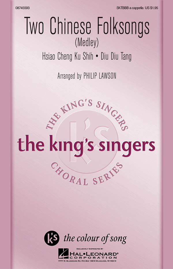 The King's Singers: Two Chinese Folksongs: SATB: Vocal Score